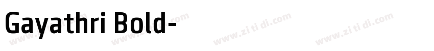 Gayathri Bold字体转换